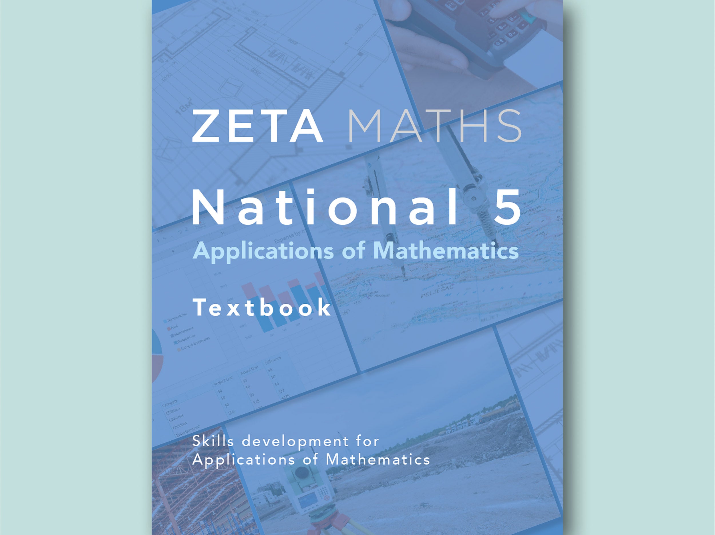 Front cover of ZETA PRESS National 5 Applications of Mathematics Textbook skills development for applications of Mathematics Scotland