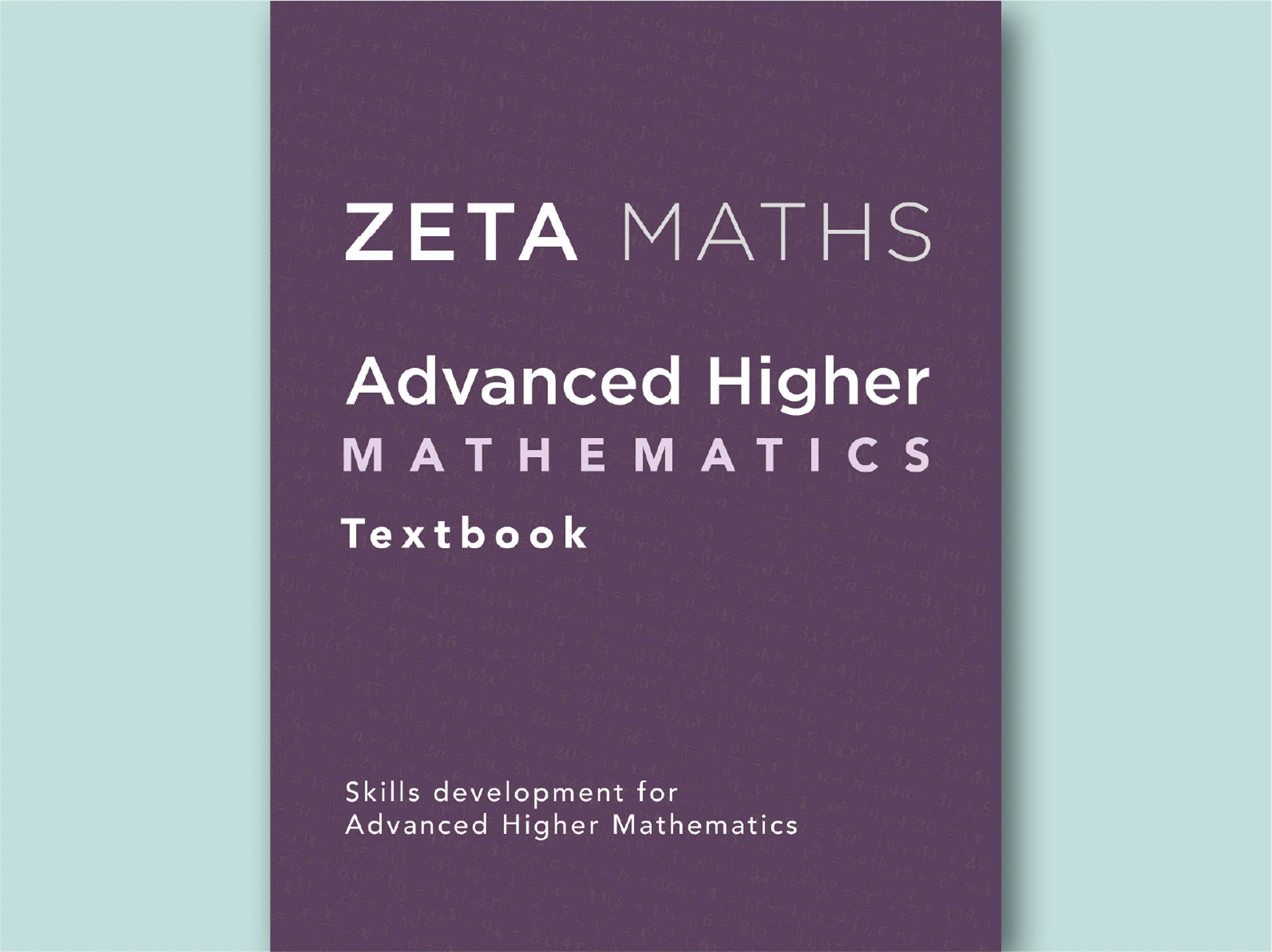 Front cover of ZETA PRESS Advanced Higher Mathematics Textbook for Scottish Maths Learners