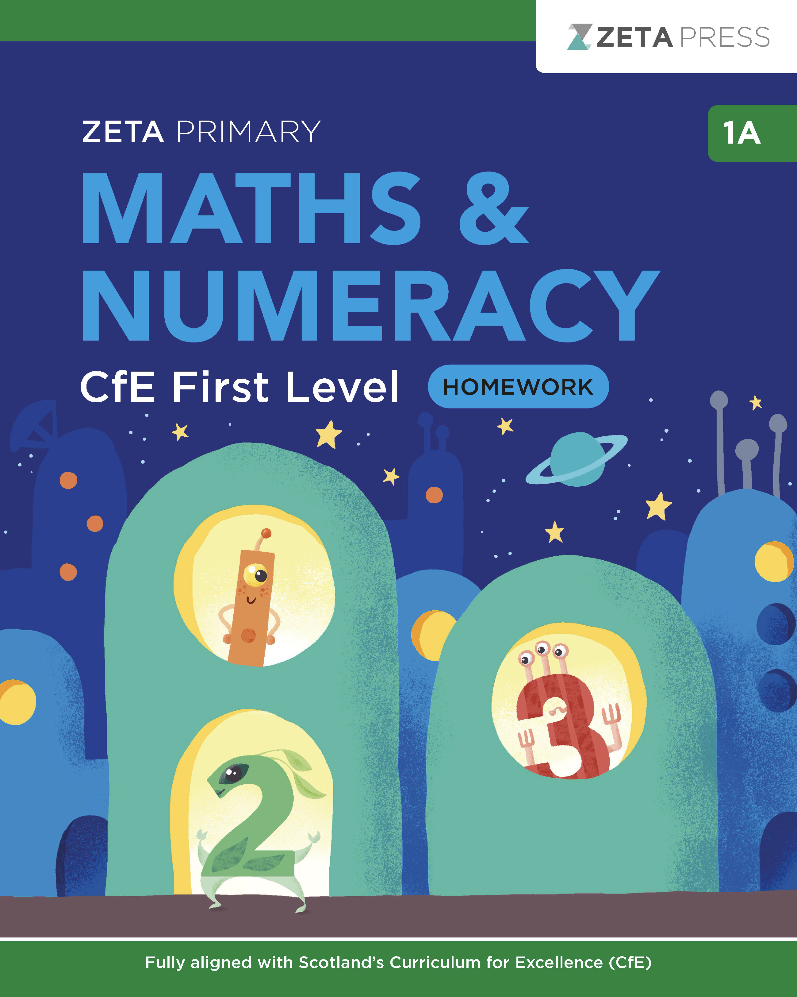 Full front cover scan of the Zeta Press CfE First Level Maths Homework 1A write-on book.