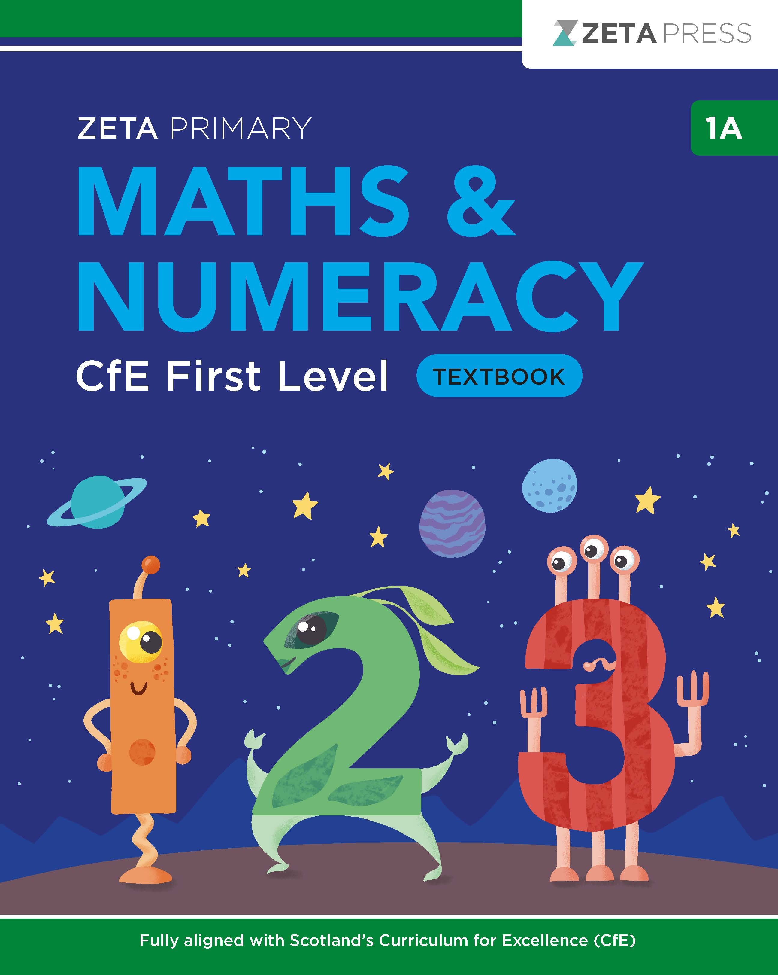 Full front cover scan of the Zeta Press CfE First Level Maths Textbook 1A for Primary 2