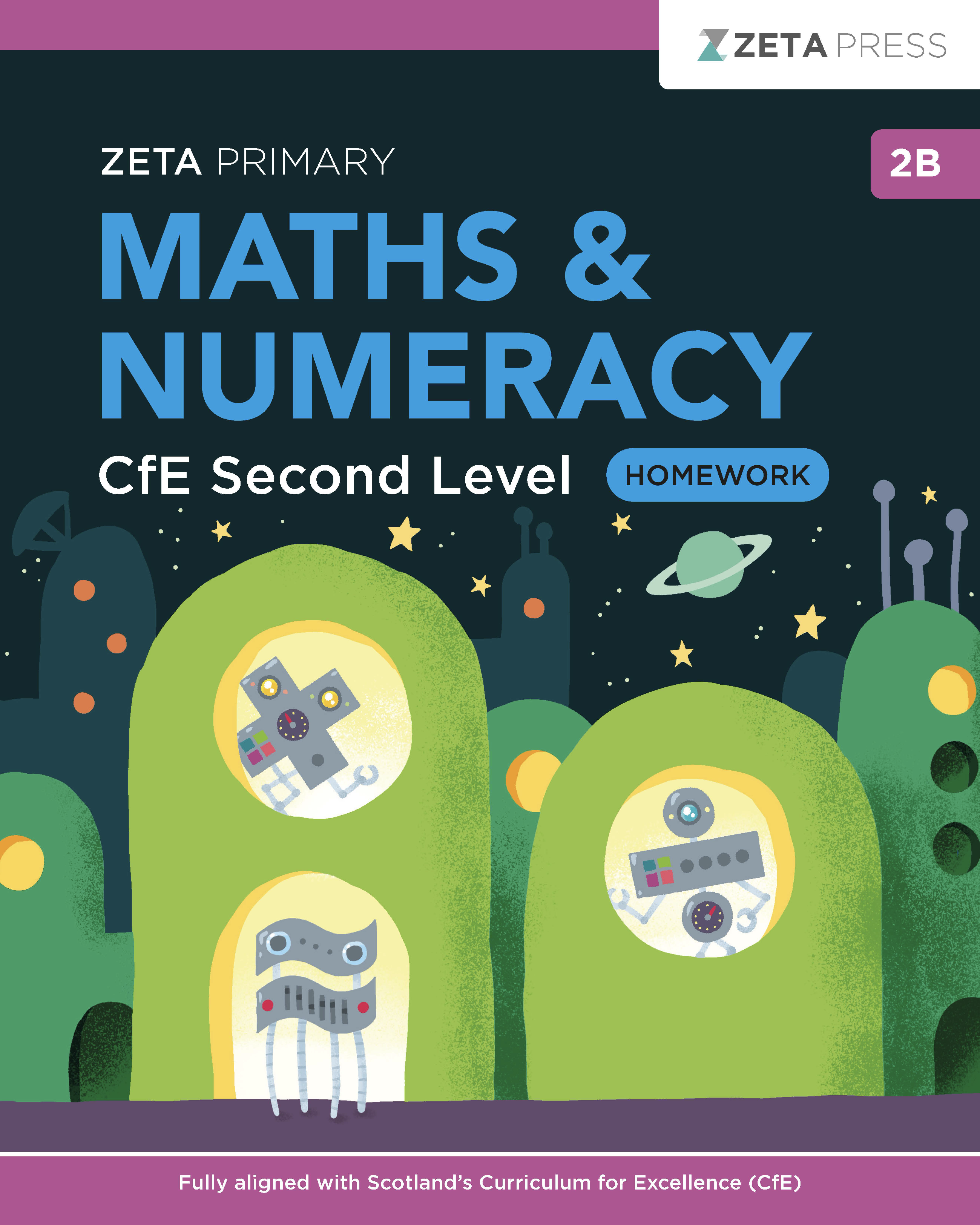 Full front cover scan of the Zeta Press CfE Second Level Maths Homework 2B write-on book.