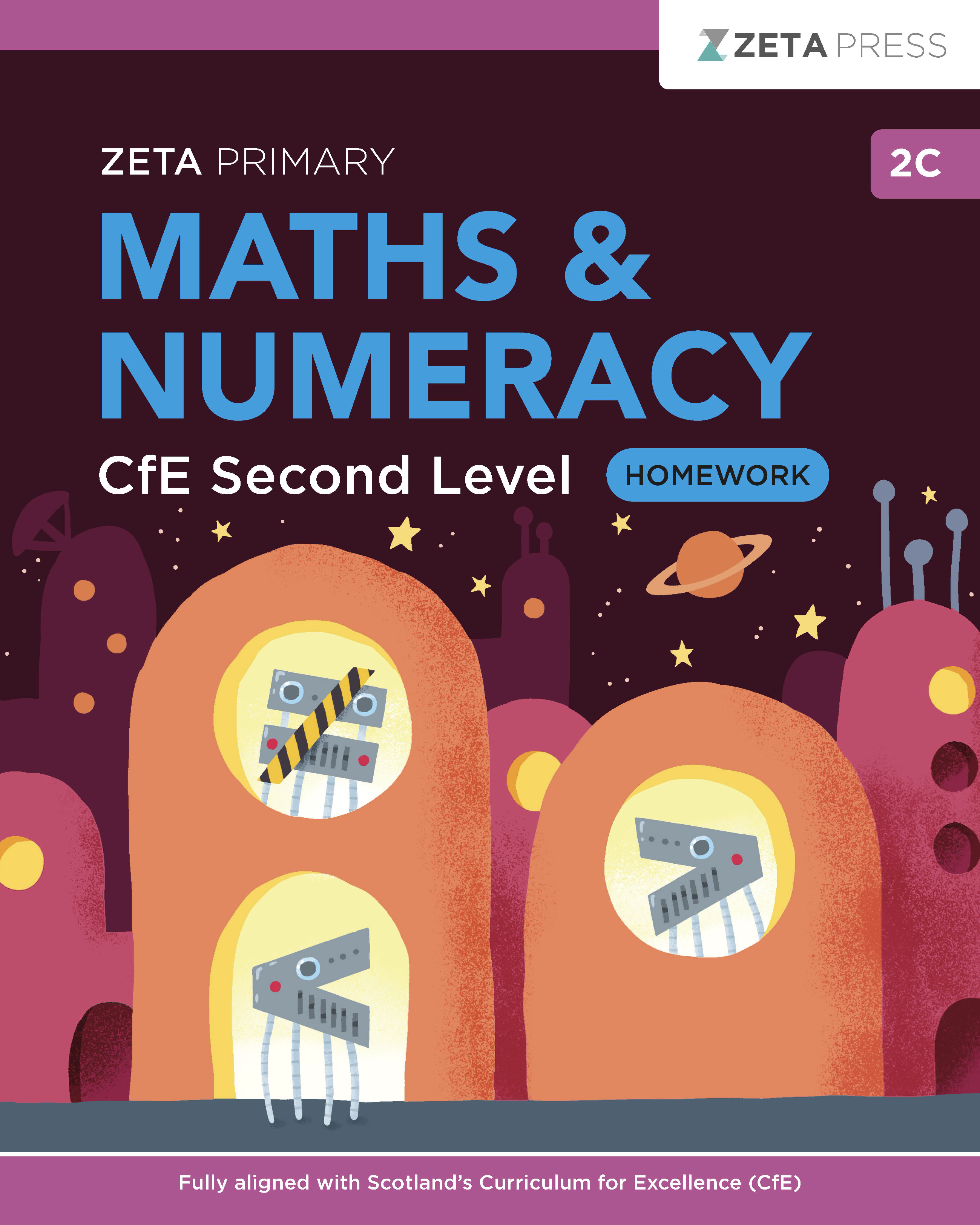 Full front cover scan of the Zeta Press CfE Second Level Maths Homework 2C write-on book.