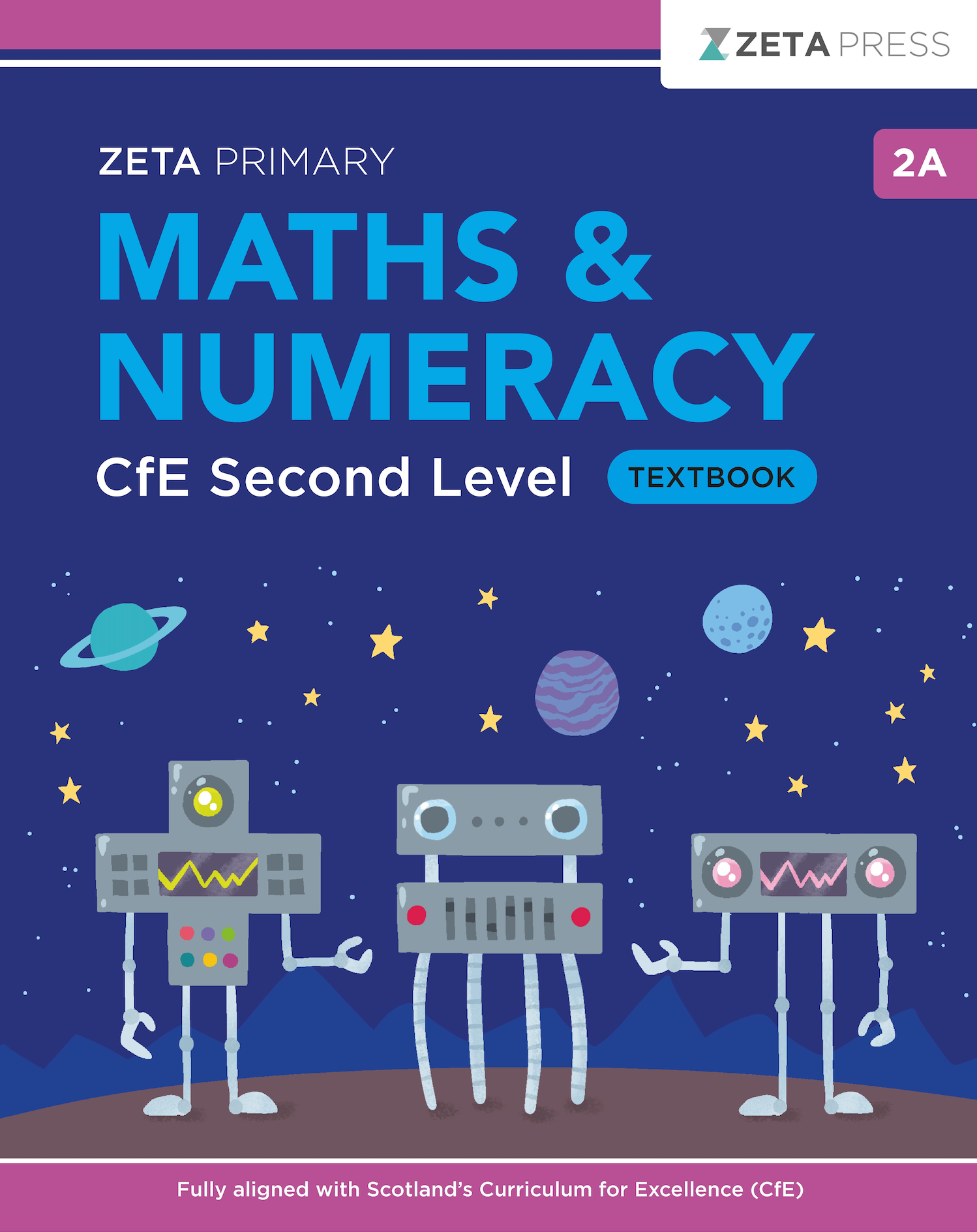 Full front cover scan of the Zeta Press CfE Second Level Maths Textbook 2A for Primary 5.