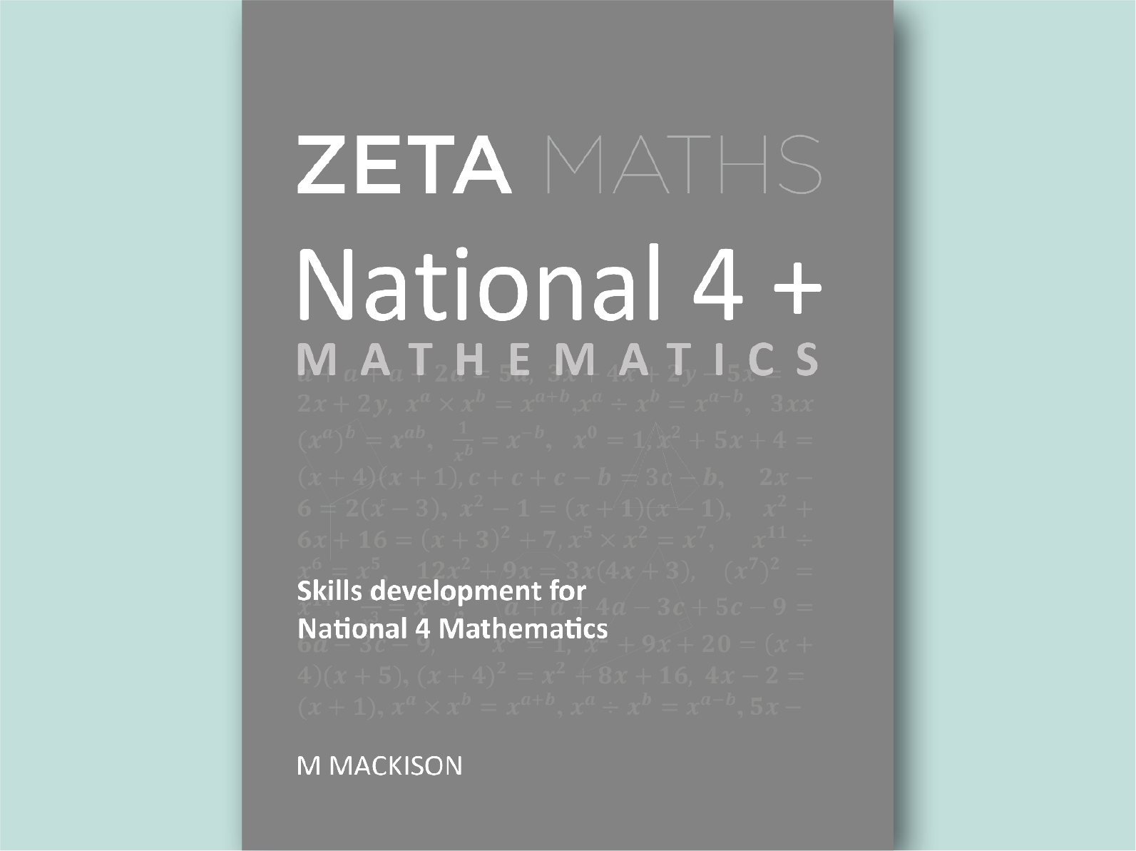 National 4+ Maths Textbook for Scottish SQA Curriculum