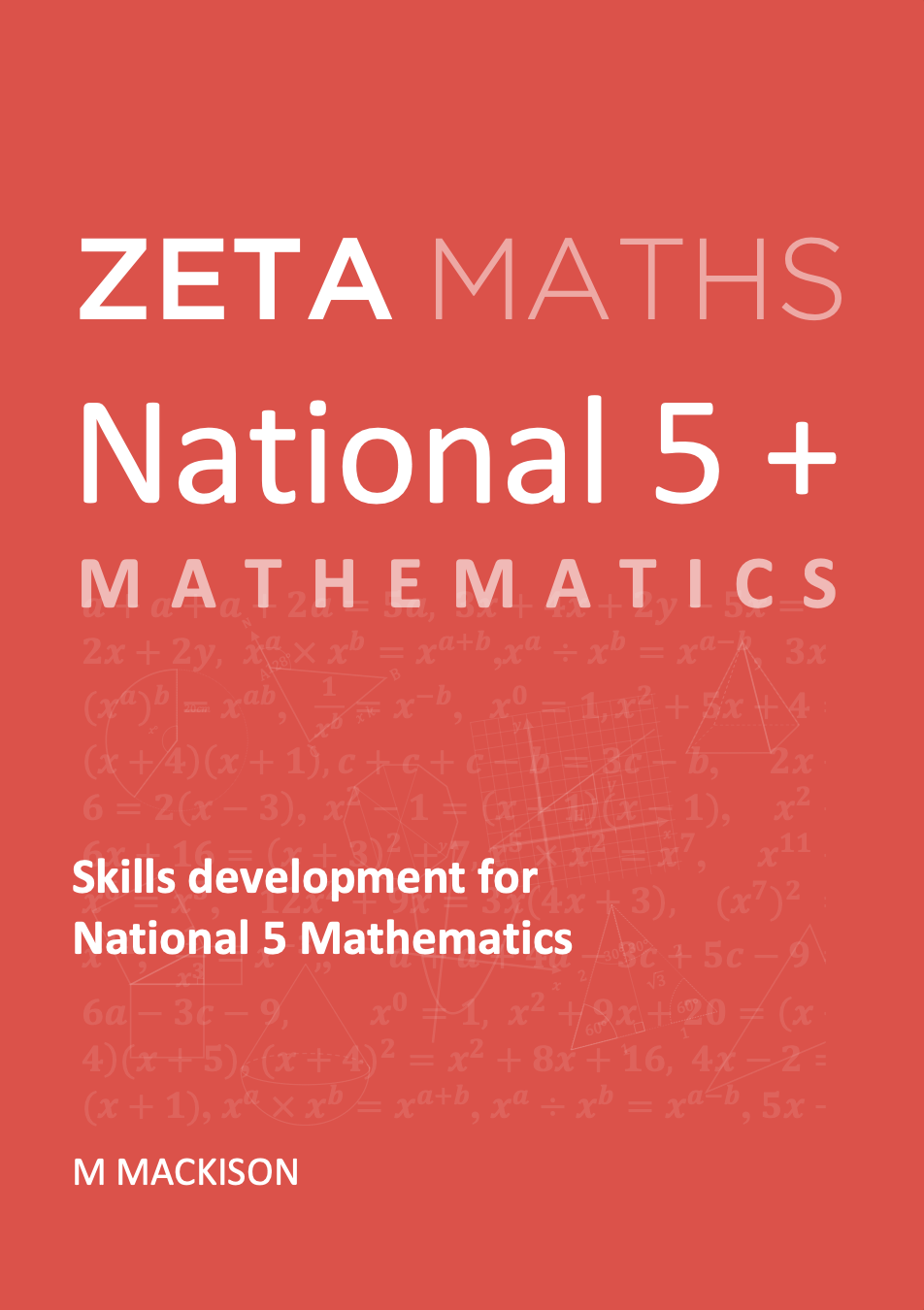 Full front cover scan of the Zeta Press National 5+ Maths Textbook for the SQA curriculum.